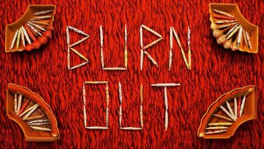 Burn Out